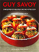 Guy Savoy: Simple French Recipes for the Home Cook