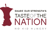 Taste of the Nation benefits Share Our Strength's fight to end childhood hunger
