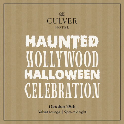 The Culver Hotel Haunted Hollywood Halloween Celebration