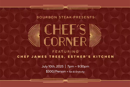 Chef's Corner at Bourbon Steak